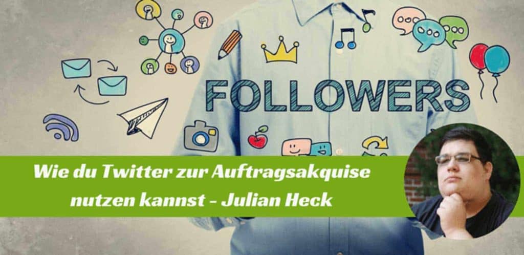 Julian Heck über Tätigkeiten als freier Journalist und wie er Twitter zur Auftragsakquise einsetzt 9 Podcast-Interview mit Julian Heck - Twitter zur Auftragsakquise nutzen
