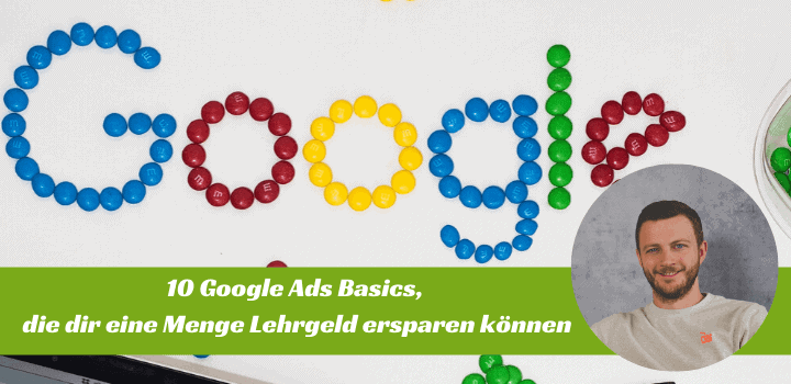 Gastbeitrag Edgar Suppes 10 Google Ads Basic