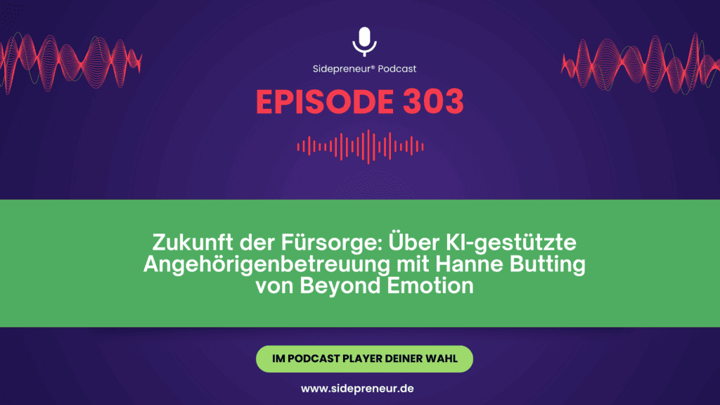 SP Beyond Emotion Episode 303 Sidepreneur Podcast Kopie